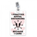 Badge, I Practice Social Distancing Because I Care_noscript