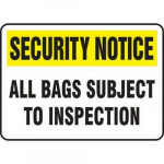 Notice Safety Sign "All Bags...", Aluma-Lite_noscript