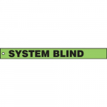 Isolation Blind Safety Tag "System Blind"_noscript