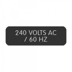 Label "240 Volts AC / 60 Hz"_noscript