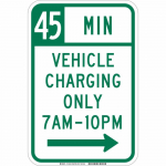 45 Min Vehicle Charging Only Sign, Right_noscript