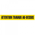 "Attention Travaux Au-Dessus" Barricade Tape_noscript