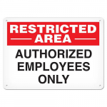 7" x 10" Aluminum Sign "Restricted Area..."_noscript