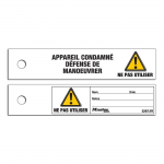 "Do Not Operate" Safety Maintenance Tag, French{part}