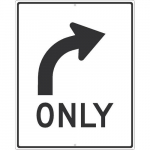 "Only" Right Turn Arrow w/Graphic Sign_noscript