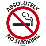 "Absolutely No Smoking" Walk on Floor Sign, Smooth, 17"x17"_noscript