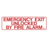"Emergency Exit Unlocked by Fire Alarm" Sign