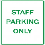 Aluminum Sign: "Staff Parking Only"_noscript